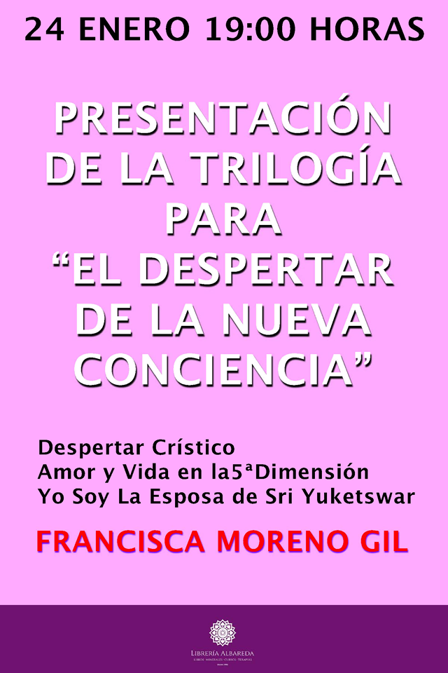 Presentación de la trilogía para el despertar de la nueva conciencia